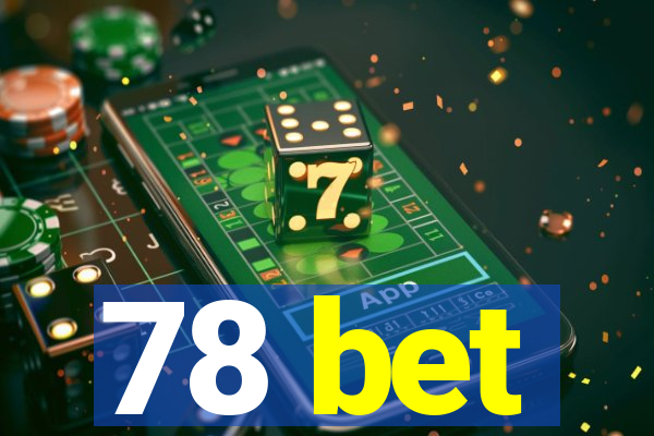 78 bet